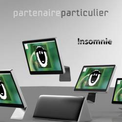 Partenaire Particulier : Insomnie